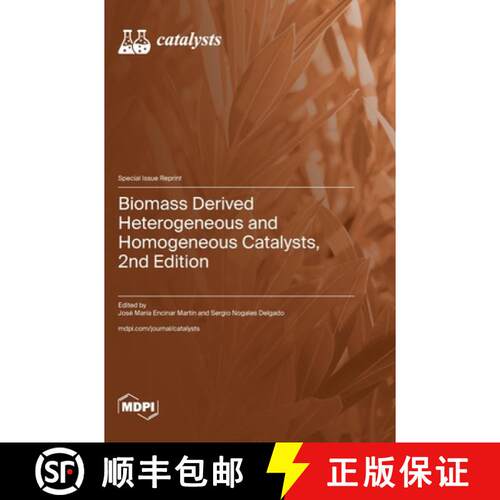 【3-4周达】精装 Biomass Derived Heterogeneous and Homogeneous Catalysts, 2nd Edition [9783725814145]