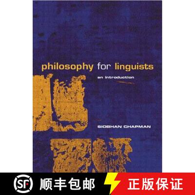 【3-4周达】Philosophy for Linguists: An Introduction [9780415206594]