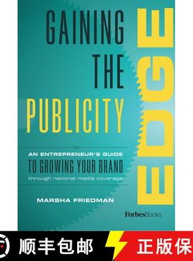 【3-4周达】Gaining The Publicity Edge : An Entrepreneur's Guide To Growing Your Brand Through Nationa... [9781946633910]