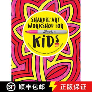 Drawing 4周达 Workshop Art Kids Creative Crafts and Sharpie Easy Fun 9781631592515 Projects for