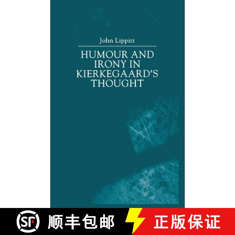 【3-4周达】Humour and Irony in Kierkegaard's Thought [9781349417186]