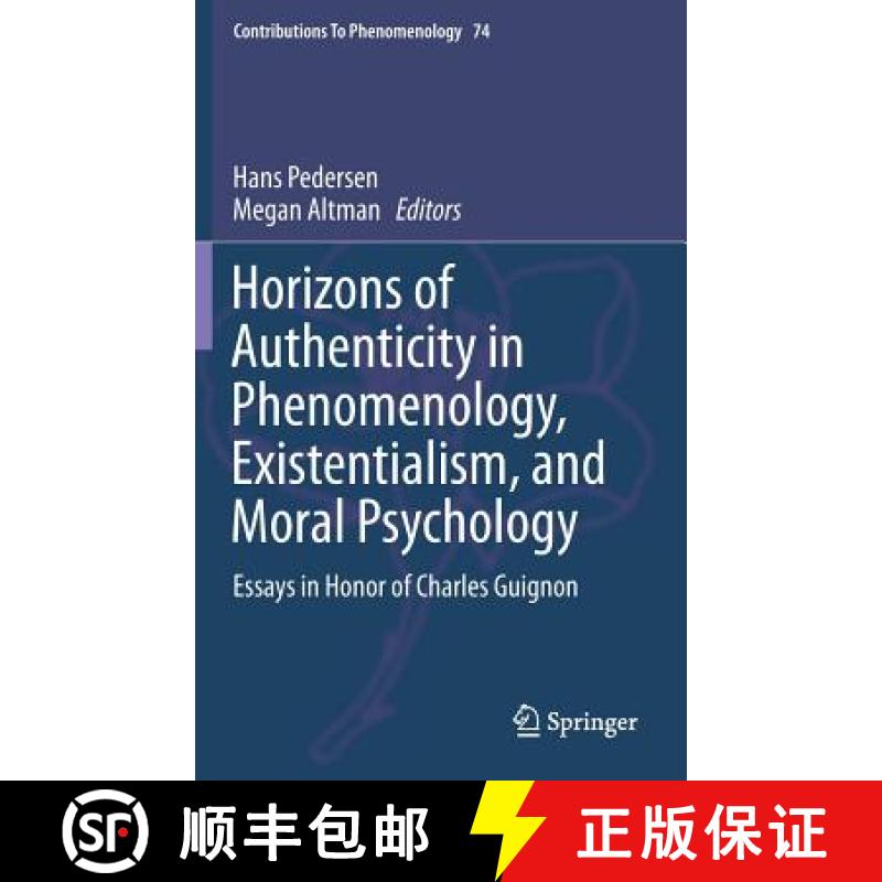【3-4周达】Horizons of Authenticity in Phenomenology, Existentialism, and Moral Psychology : Essays i... [9789401794411]