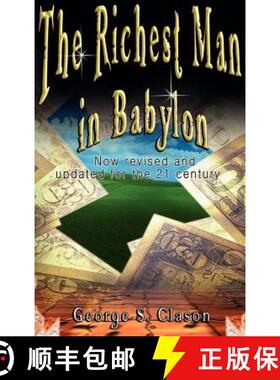 预订 The Richest Man in Babylon: Now Revised and Updated for the 21st Century [9789562914109]