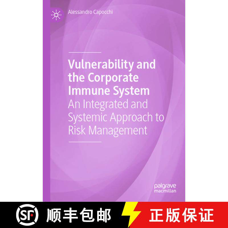【3-4周达】Vulnerability and the Corporate Immune System : An Integrated and Systemic Approach to Ris... [9783031302534]
