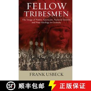 Native Nazi Americans National Tribesmen Image 9781782386544 G... Fellow The and Identity Ideology 4周达