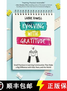 【3-4周达】Evolving with Gratitude: Small Practices in Learning Communities That Make a Big Differenc... [9781948334549]