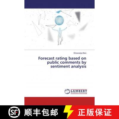 预订 Forecast rating based on public comments by sentiment analysis [9786139463466]