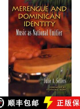 【3-4周达】Merengue and Dominican Identity : Music as National Unifier [9780786418152]