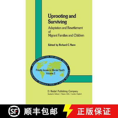 【3-4周达】精装 Uprooting and Surviving : Adaptation and Resettlement of Migrant Families and Children [9789027713391]