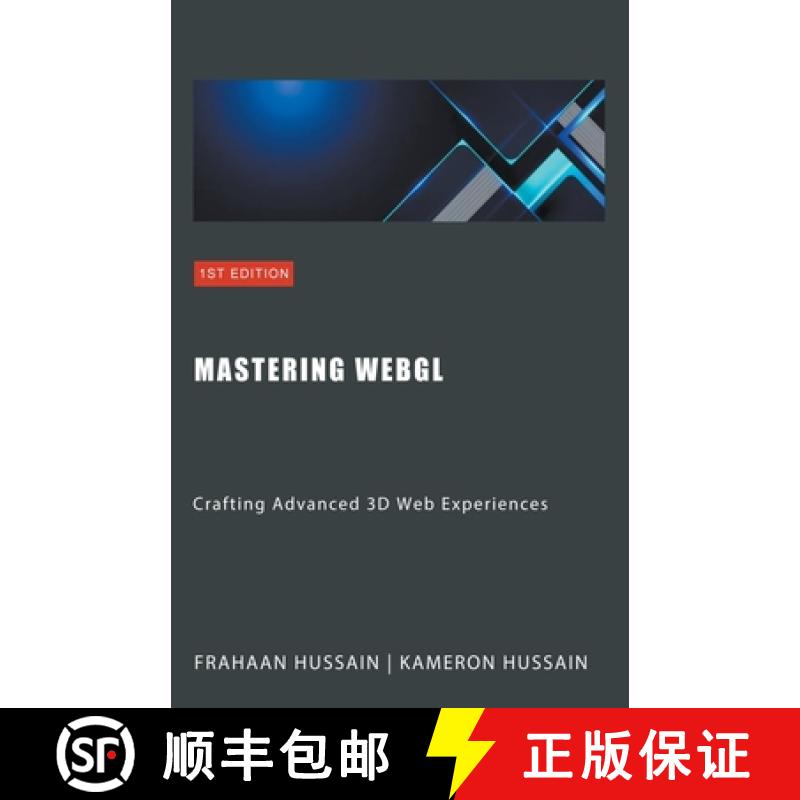 【2-3周达】Mastering WebGL: Crafting Advanced 3D Web Experiences [9798224783168]