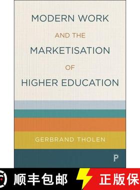 【2-3周达】Modern Work and the Marketisation of Higher Education [9781447355274]