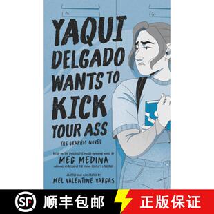 Yaqui 9781536224771 Novel Your 4周达 Ass Wants Delgado Graphic The Kick