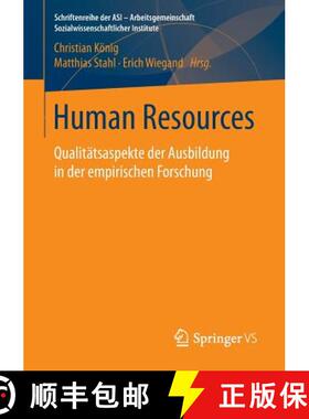 【3-4周达】Human Resources : Qualitätsaspekte der Ausbildung in der empirischen Forschung (1. Aufl. ... [9783658125677]