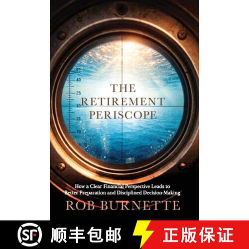 【3-4周达】精装 The Retirement Periscope: How a Clear Financial Perspective Leads to Better Preparati... [9798903430277]