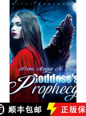 预订 Goddess's Prophecy: From Rogue to Luna [9781387663842]