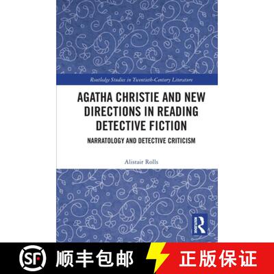 【3-4周达】Agatha Christie and New Directions in Reading Detective Fiction: Narratology and Detective... [9781032264936]