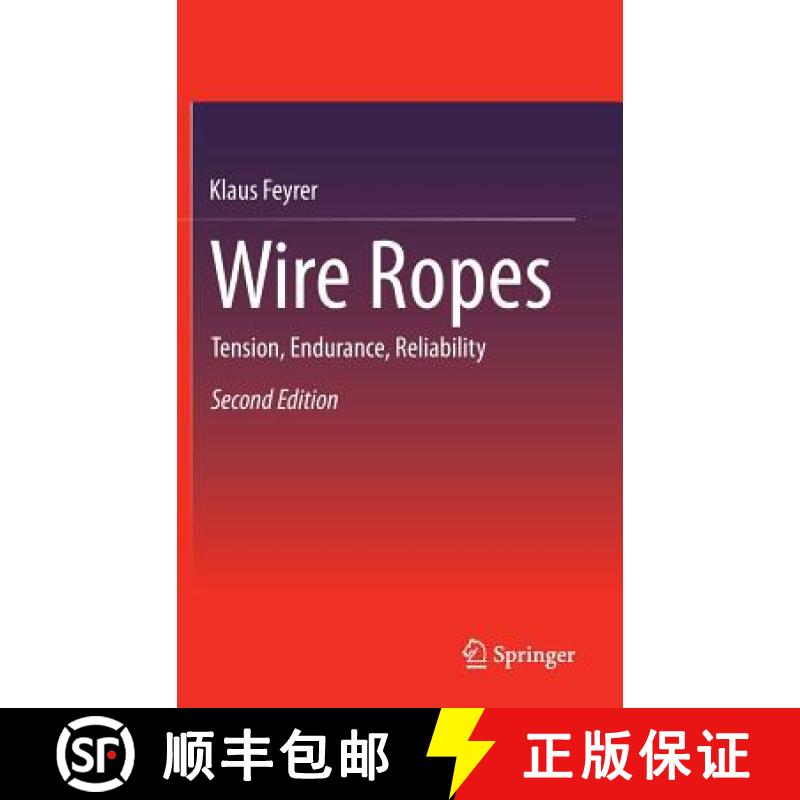 【3-4周达】Wire Ropes : Tension, Endurance, Reliability [9783642549953]