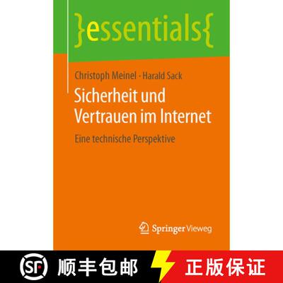 【3-4周达】Sicherheit und Vertrauen im Internet : Eine technische Perspektive [9783658048334]