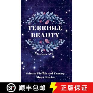 【3-4周达】Terrible Beauty: Science Fiction and Fantasy Short Stories [9798992801415]