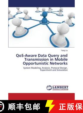预订 QoS-Aware Data Query and Transmission in Mobile Opportunistic Networks [9783659709135]