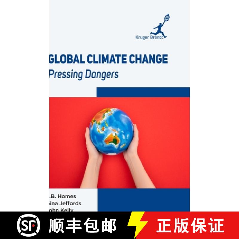 【2-3周达】Global Climate Change: Pressing Dangers [9781787150492]