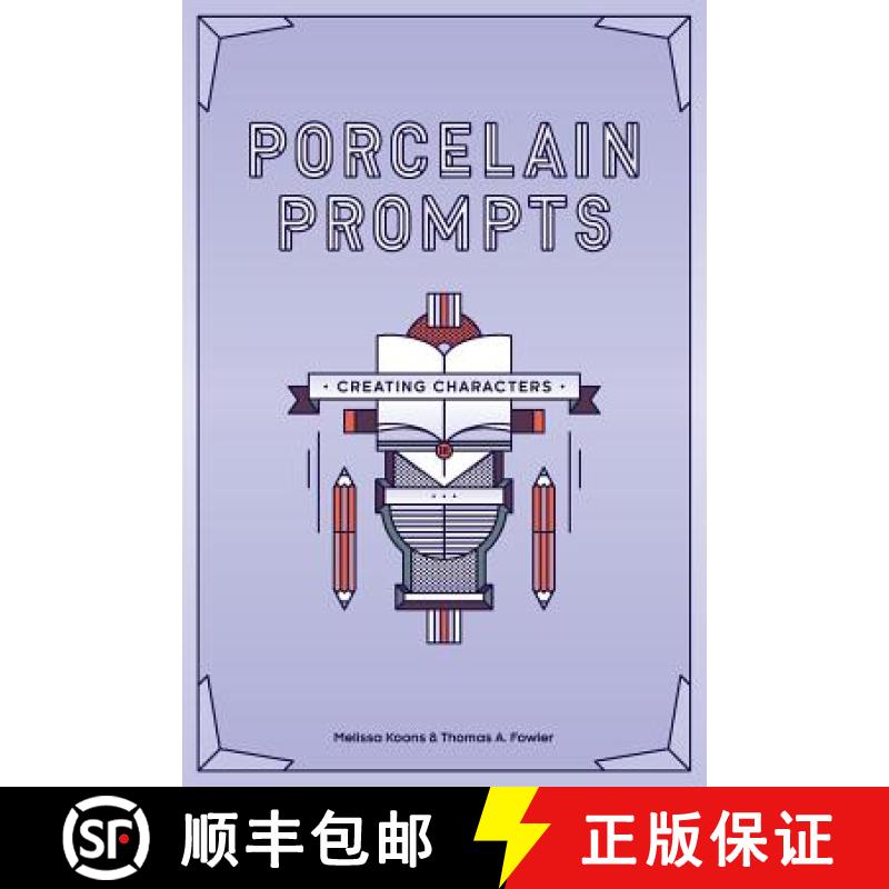【3-4周达】Porcelain Prompts: Creating Characters [9781947269040]