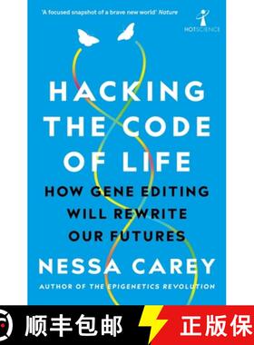 【3-4周达】Hacking the Code of Life: How Gene Editing Will Rewrite Our Futures [9781785786259]