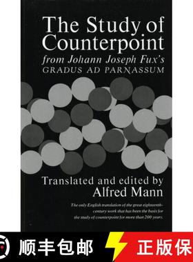 【3-4周达】The Study of Counterpoint: From Johann Joseph Fux's Gradus AD Parnassum [9780393002775]