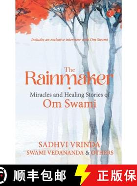 【3-4周达】The Rainmaker Miracles of Healing Stories of Om Sawami [9789355201409]
