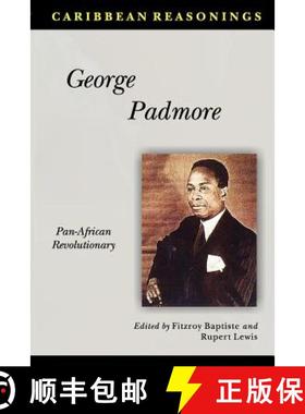 【3-4周达】George Padmore: Pan-African Revolutionary [9789766373504]
