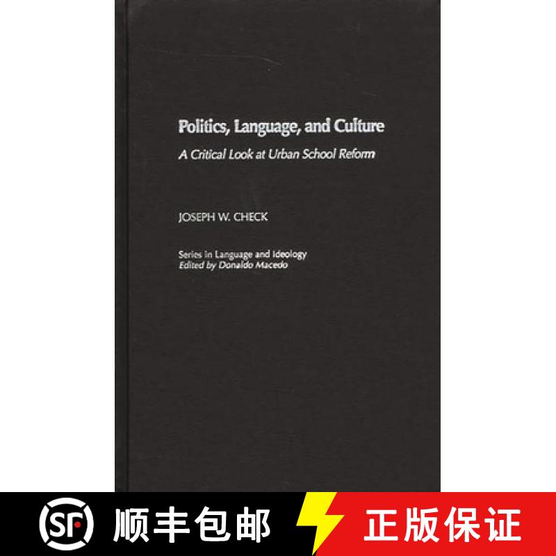 【3-4周达】Politics, Language, and Culture: A Critical Look at Urban School Reform [9780897896474]
