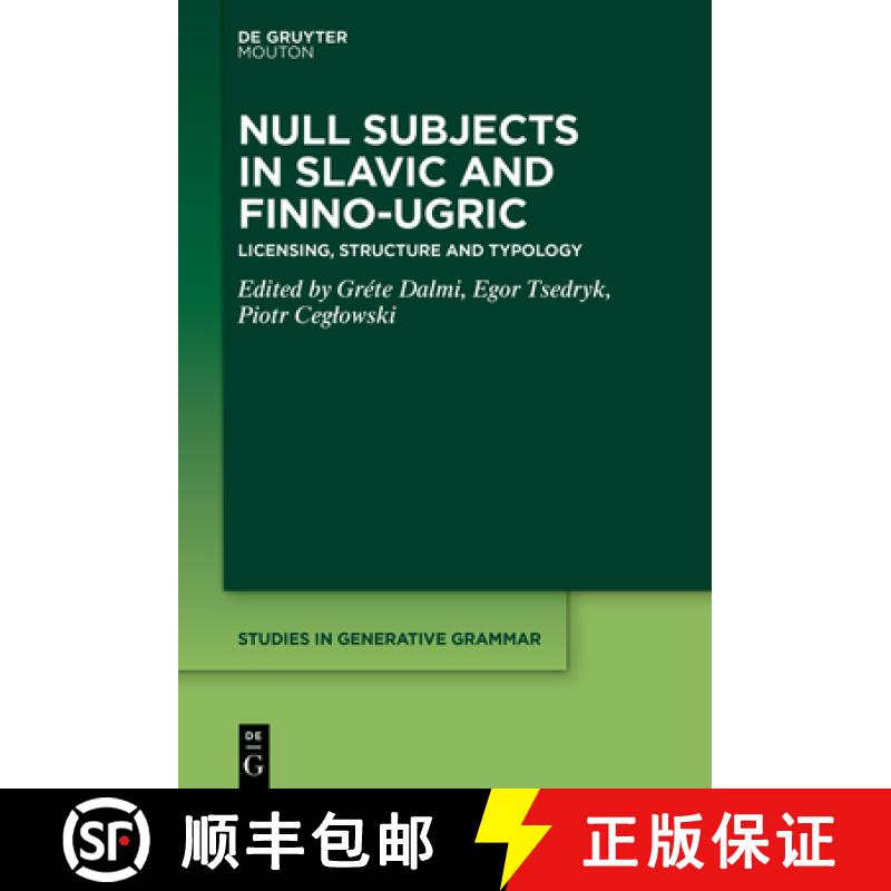 预订 Null Subjects in Slavic and Finno-Ugric: Licensing, Structure and Typology [9781501520228]