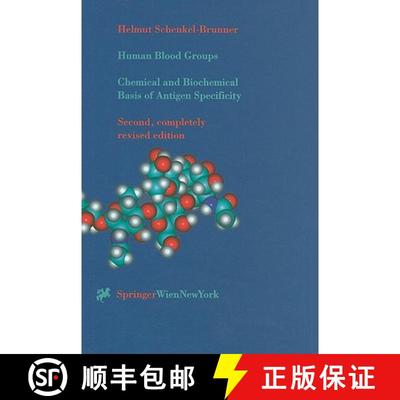 【3-4周达】Human Blood Groups: Chemical and Biochemical Basis of Antigen Specificity (Second Edition ... [9783211834718]