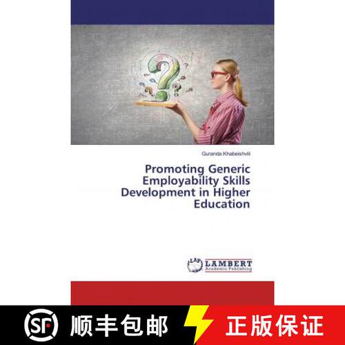 预订 Promoting Generic Employability Skills Development in Higher Education [9786139457076]