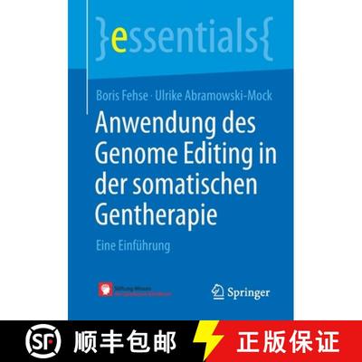 【3-4周达】Anwendung des Genome Editing in der somatischen Gentherapie : Eine Einführung (1. Aufl. 2... [9783658329921]