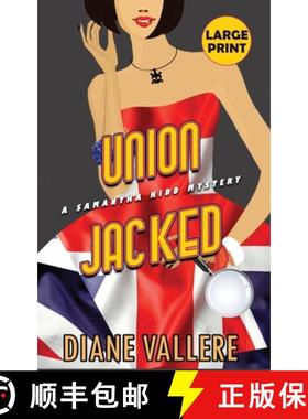 预订 Union Jacked (Large Print Edition): A Samantha Kidd Mystery [9781954579705]