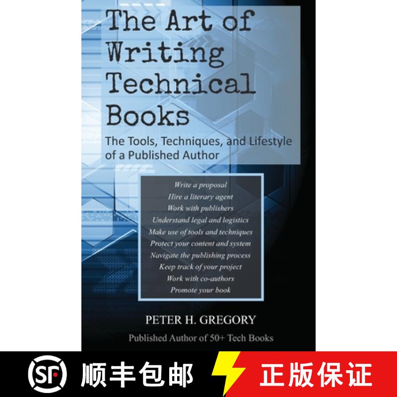 【2-3周达】The Art of Writing Technical Books: The Tools, Techniques, and Lifestyle of a Published Au... [9781957807492]