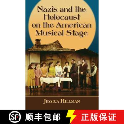 【3-4周达】Echoes of the Holocaust on the American Musical Stage [9780786466023]