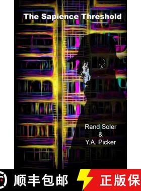 预订 The Sapience Threshold [9781958457023]
