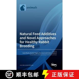 Natural 9783036557496 Breeding Approaches 4周达 for Additives Feed Rabbit and Healthy Novel