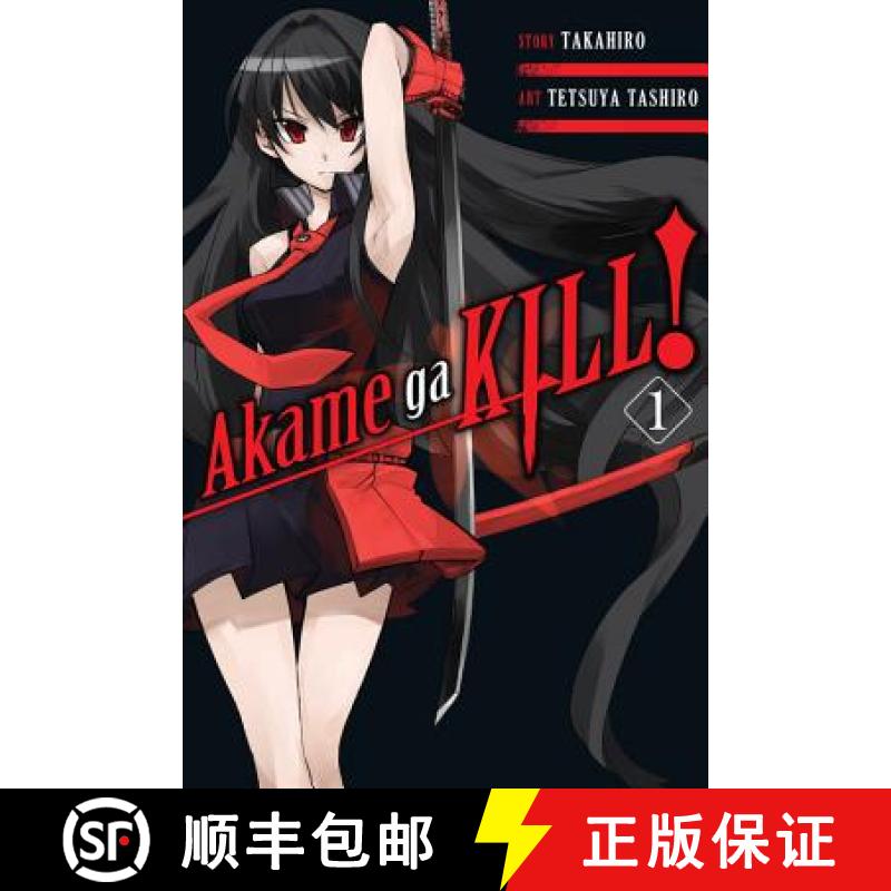 【3-4周达】Akame Ga Kill!, Vol. 1: Volume 1 [9780316259460]