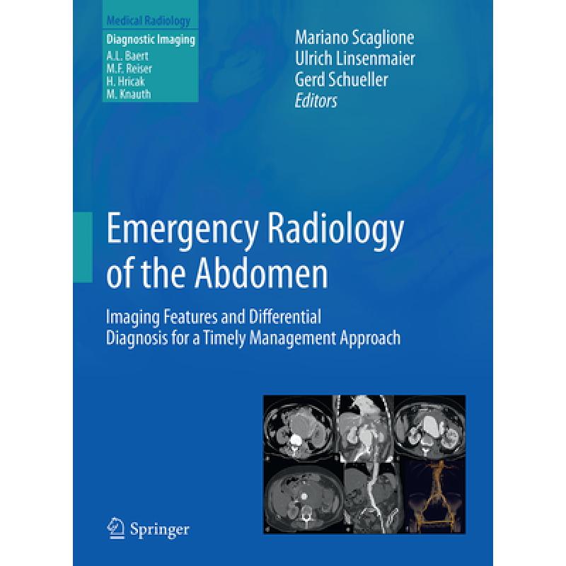 【4周达】Emergency Radiology of the Abdomen: Imaging Features and Differential Diagnosis for a Timely...[9788847039124]-封面