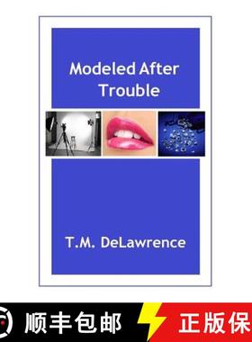 【3-4周达】Modeled After Trouble [9780692803547]