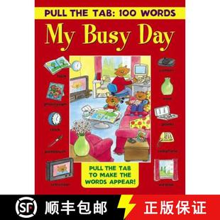 【3-4周达】Pull the Tab: 100 Words - My Busy Day: Pull the Tabs to Make the Words Appear! [9781861477231]