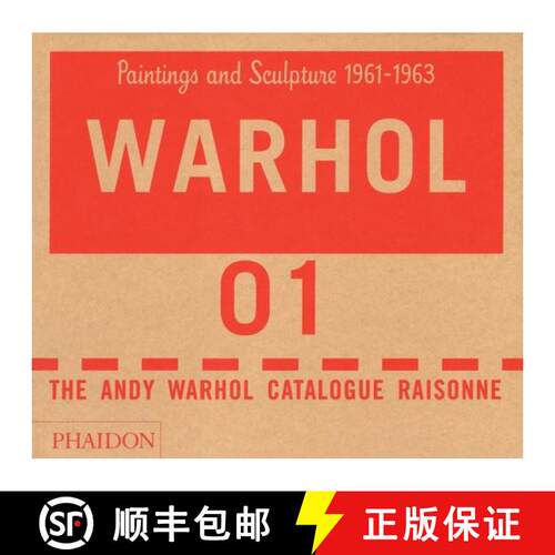 【3-4周达】精装 The Andy Warhol Catalogue Raisonne: Paintings and Sculpture, 1961-1963 v.1 [9780714840864]