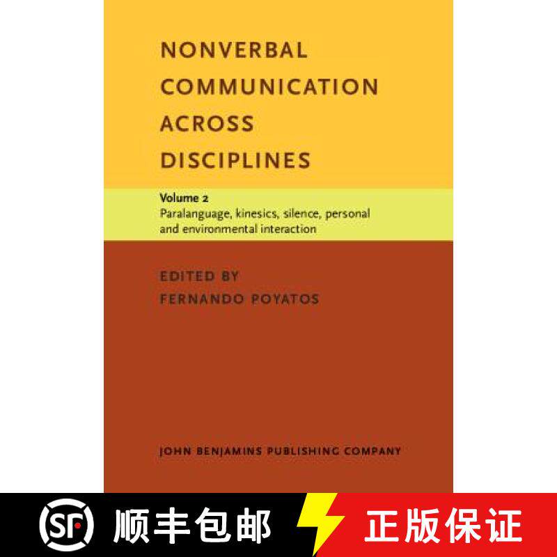 【2-3周达】Nonverbal Communication across Disciplines: Volume 2: Paralanguage, kinesics, silence, per... [9789027221827]