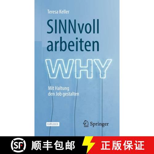 预订 SINNvoll arbeiten : Mit Haltung den Job gestalten [9783662605950]