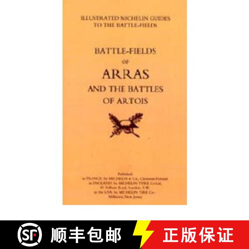 【2-3周达】BYGONE PILGRIMAGE.  ARRAS AND THE BATTLES OF ARTOISAn Illustrated Guide To The Battlefield... [9781843427087]