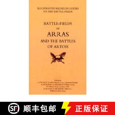 【3-4周达】BYGONE PILGRIMAGE.  ARRAS AND THE BATTLES OF ARTOISAn Illustrated Guide To The Battlefield... [9781843427087]