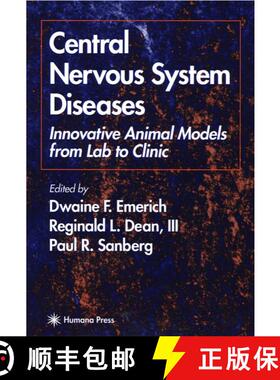 【3-4周达】Central Nervous System Diseases: Innovative Animal Models from Lab to Clinic [9781617371523]